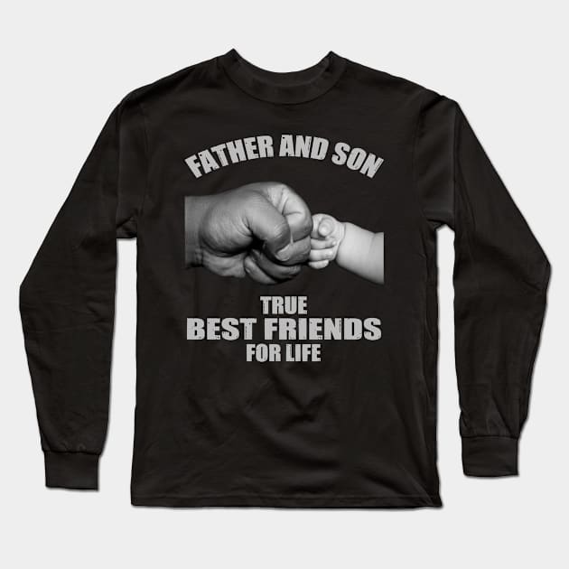 Father and Son Best Friends For Life Long Sleeve T-Shirt by customtrendshirts